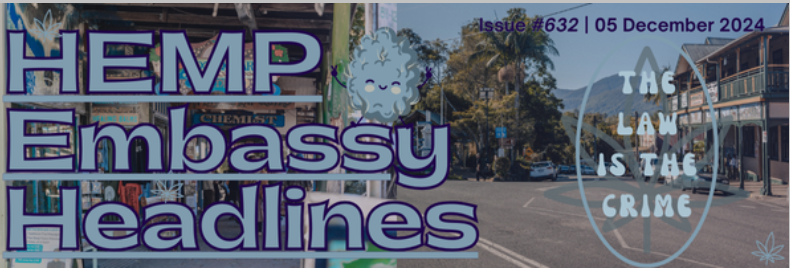 HEMP EMBASSY HEADLINES ISSUE #632 | 05 DECEMBER 2024